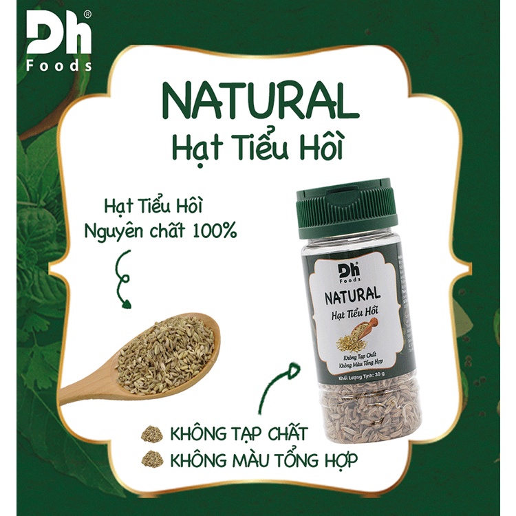 Hạt tiểu hồi Natural Dh Foods gia vị, nguyên liệu nấu ăn 30Gr