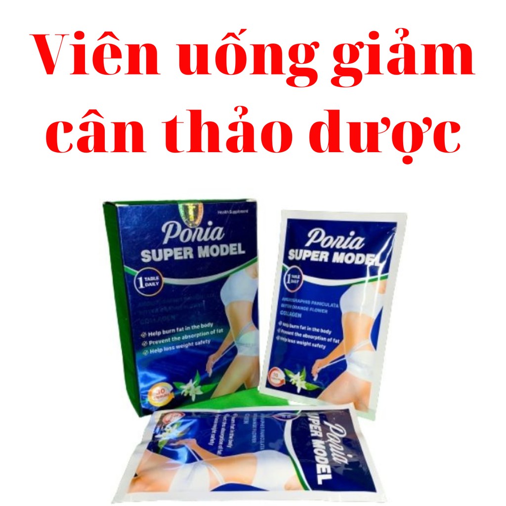 Viên uống giảm cân thảo dược Poria Super Model, nhập khẩu Mỹ, hiệu quả và an toàn - FREESHIP