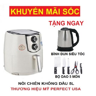 NỒI CHIÊN PERFECT USA 5 LÍT TẶNG BÌNH ĐUN SIÊU TỐC VÀ BỘ DAO 5 MÓN