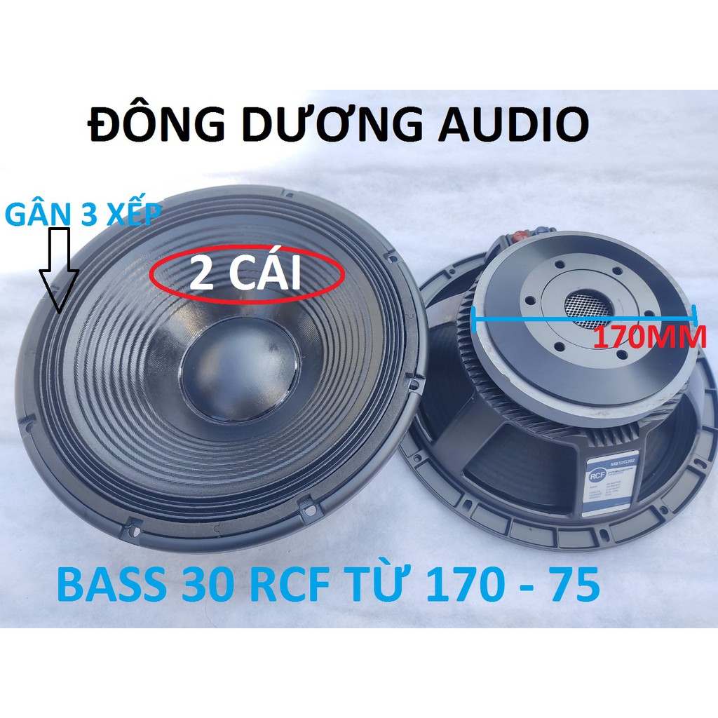 2 CỦ LOA 3 TẤC RCF NHẬP KHẨU TỪ 170 CÔN 75 CHẤT LƯỢNG - LOA BASS 30