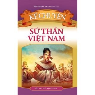 Sách: Kể Chuyện Sứ Thần Việt Nam