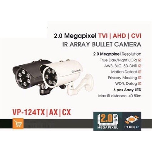Camera  TVI | AHD | CVI hồng ngoại 2.0 Megapixel VANTECH VP-124TX / VP-124AX / VP-124CX