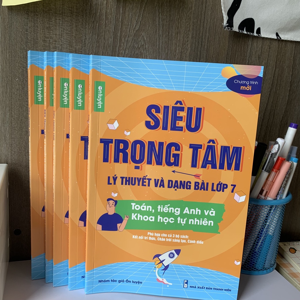 Lớp 7(bộ Kết nối, Cánh diều, Chân trời) - Sách Siêu trọng tâm môn Toán, Anh, KHTN - Nhà sách Ôn luyện | BigBuy360 - bigbuy360.vn