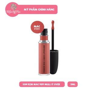 [ MAC 989 ] Son Kem Lì MAC Powder Kiss Liquid Lipcolour 989 Mull It Over