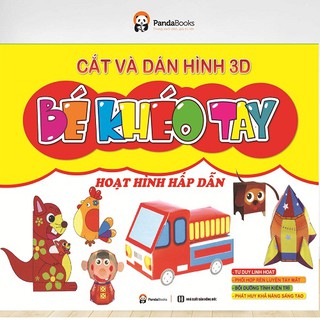 Cắt Và Dán Hình 3D - Bé Khéo Tay - Hoạt Hình Hấp Dẫn
