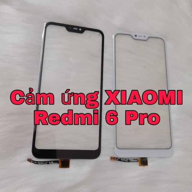 Cảm ứng Xiaomi Redmi 6 Pro