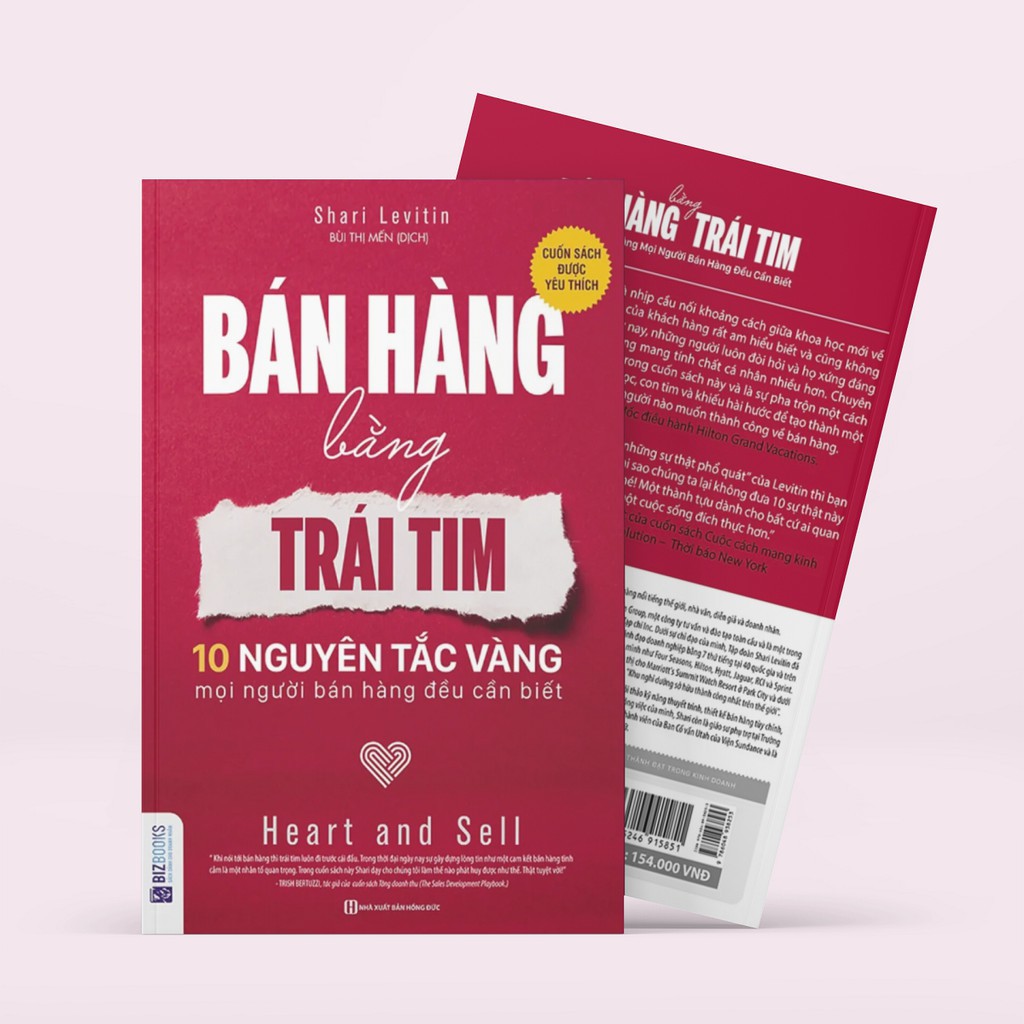 Sách - Bán Hàng Bằng Trái Tim (10 Nguyên Tắc Vàng Mọi Người Bán Hàng Đều Cần Biết)