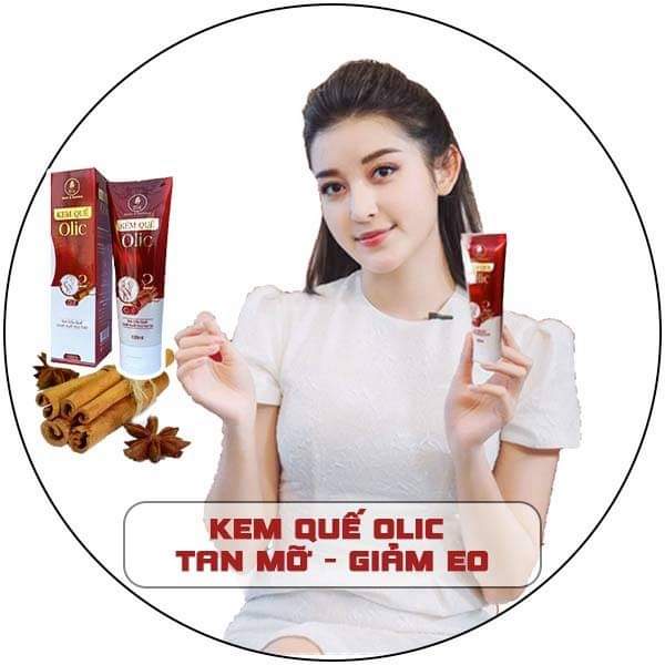 Kem tan mỡ quế olic hàng chính hãng đãnh tan mỡ thừa mông bụng đùi và bắp tay dung tích 100ml