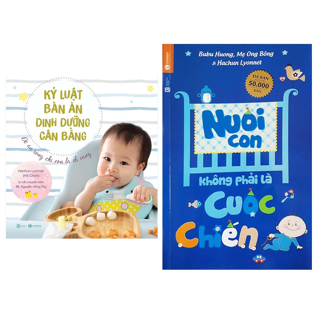 Sách - Combo 2 Cuốn Kỷ Luật Bàn Ăn Dinh Dưỡng Cân Bằng + Nuôi Con Không Phải Là Cuộc Chiến