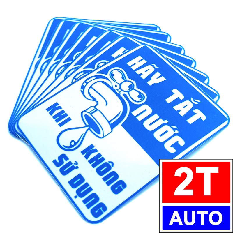 LOGO TEM STICKER HÃY TẮT NƯỚC KHI KHÔNG SỬ DỤNG, HÃY TIẾT KIỆM NƯỚC