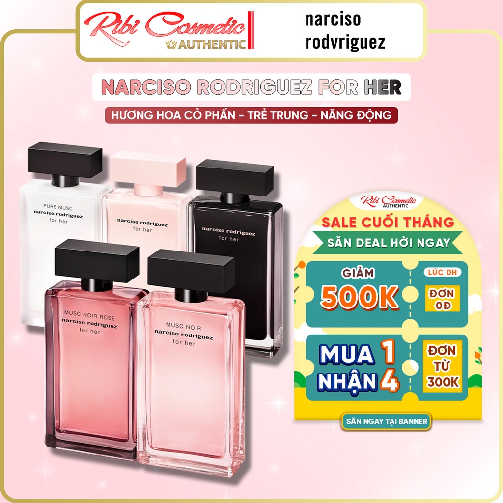 Nước hoa nữ Narciso Rodriguez For Her 4 mùi, Nar Hồng, Trắng, Cam gợi cảm tinh tế - Ribicosmetics
