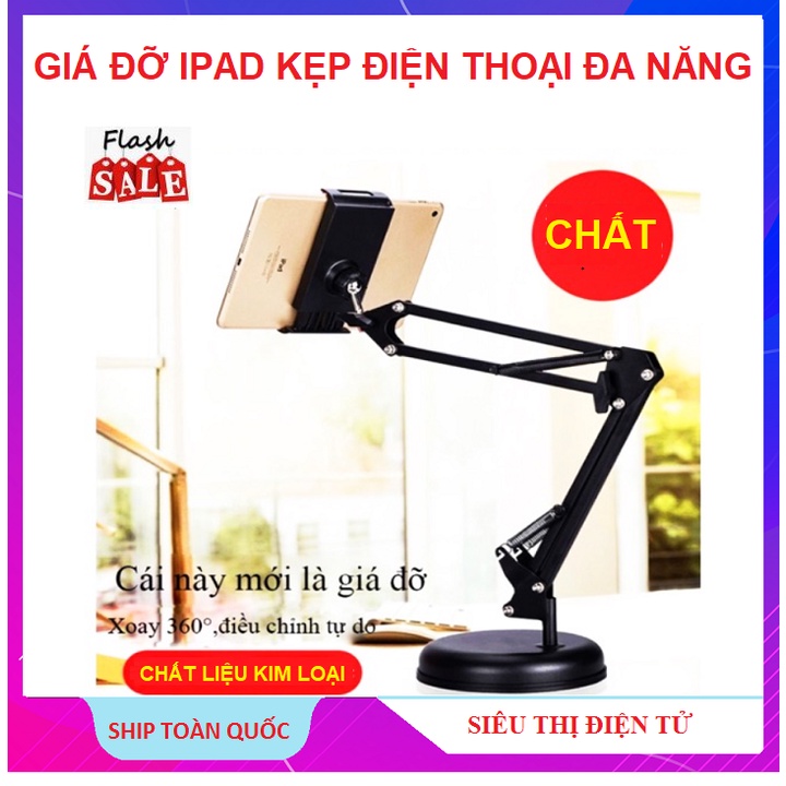 Giá Đỡ Ipad Để Bàn, Kiêm Kẹp Điện Thoại - Đa Năng Xoay 360 Độ - Họp Zoom - Hỗ Trợ Học Trực Tuyến