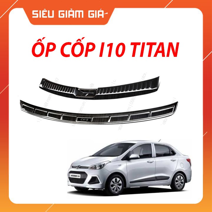 Ốp Chống Trầy Cốp Titan Xe HUYNDAI I10 2014-2020 HATBACK, SEDAN Sáng Bóng Chống Trơn Trượt Cao Cấp -FREE SHIP