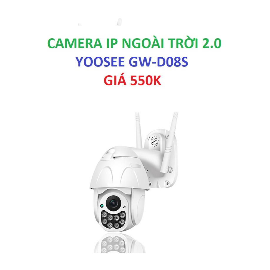 CAMERA IP NGOÀI TRỜI 2.0 YOOSEE GW-D08S