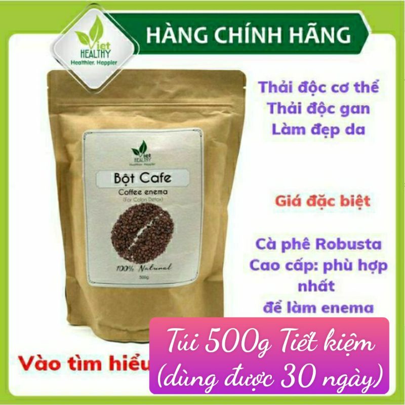 Cà phê VIET HEALTHY 500g cà phê hữu cơ thải độc đại tràng để thụt tháo đại tràng dùng cà phê gerson enema việt healthy