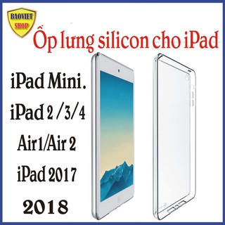 Ốp bảo vệ bằng silicon trong suốt cho iPad Mini 1/2/3/4 Air1 Air 2 iPad 2017/2018 10.5 inch. các loại