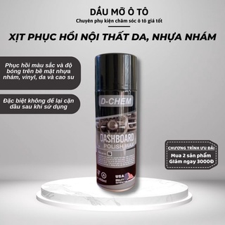  Chai Xịt Phục Hồi Nhựa Nhám Và Bảo Dưỡng Đồ Da Nội Thất Ô Tô Đa Năng  Vỏ Xe Ghế Da Áo Da Giày Da...  D-CHEM - DMOTVN 