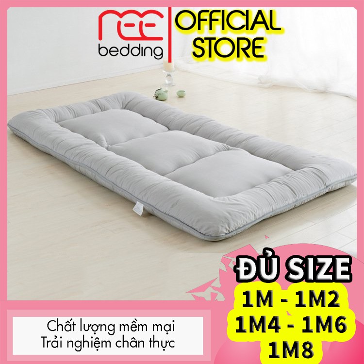 Nệm trải sàn REE Bedding topper kiểu nhật văn phòng gấp gọn 1m, 1m2, 1m4, 1m6, 1m8