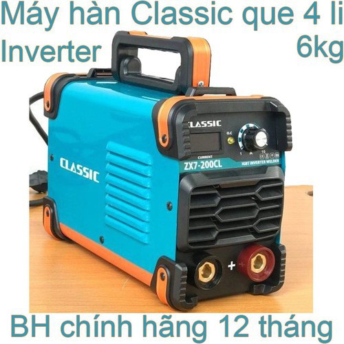 Máy hàn điện tử Classic ZX7-200CL hàn sắt que 4mm, công nghệ Nhật Bản, động cơ dây đồng, Bảo hành 12 tháng toàn quốc