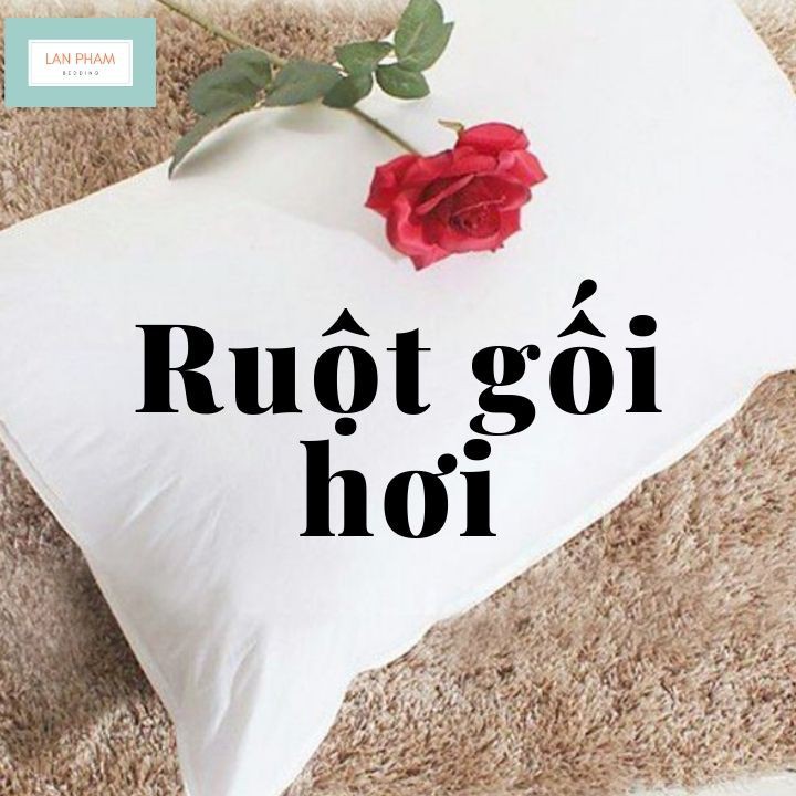 Gối nằm hơi cao cấp Lan Pham Bedding êm ái ( 100% bông  xịn ) mềm mịn phồng cao