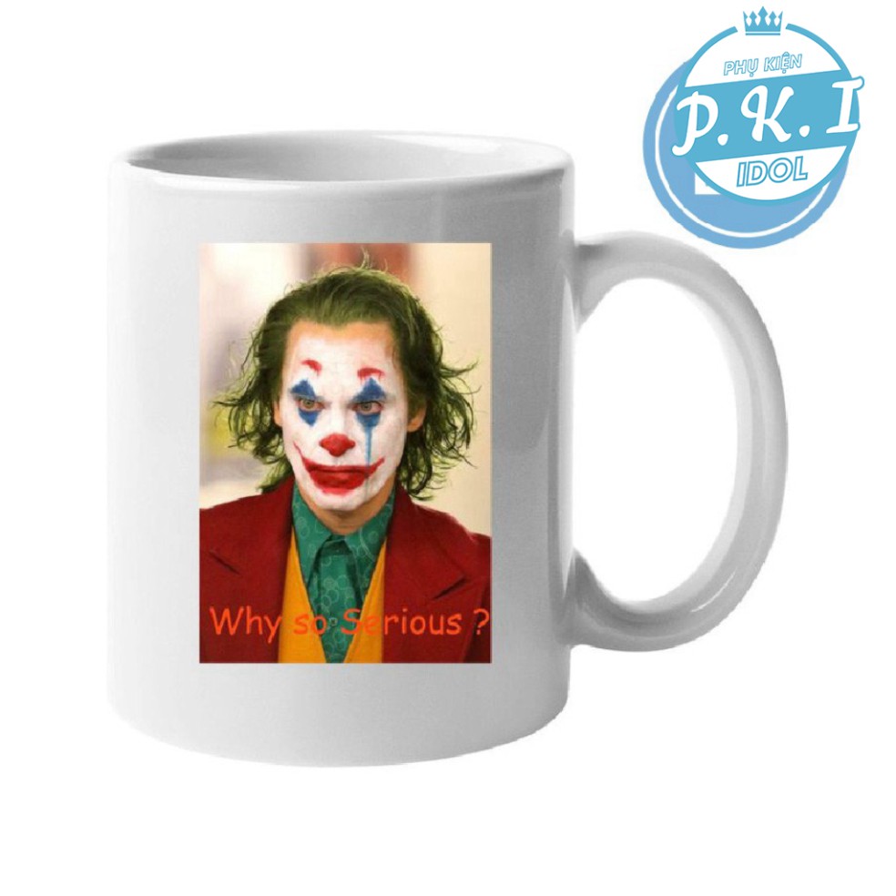 Cốc Joker Why So Serious - QUÀ TẶNG ĐẶC BIỆT