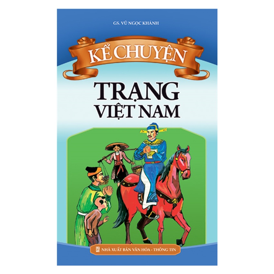 Sách - Kể Chuyện Trạng Việt Nam (Minh Long)