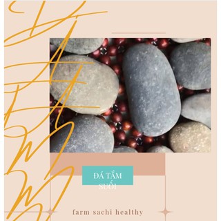 ĐÁ TẮM ( ĐÁ KỲ GHÉT)