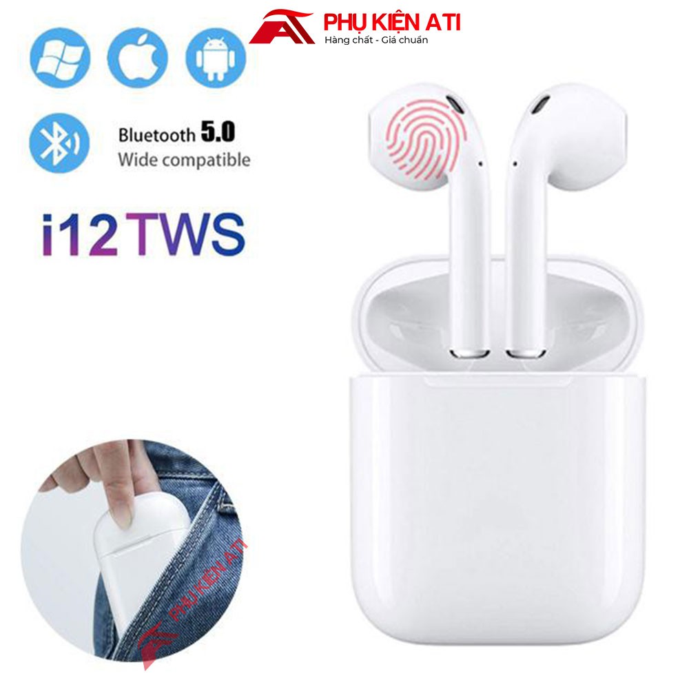 Tai nghe I12 Bluetoorh 5.0 TWS - Cảm Biến Vân Tay, Chất Âm Êm, Trong Trẻm Thời Lương Pin Tốt, Sang Trọng