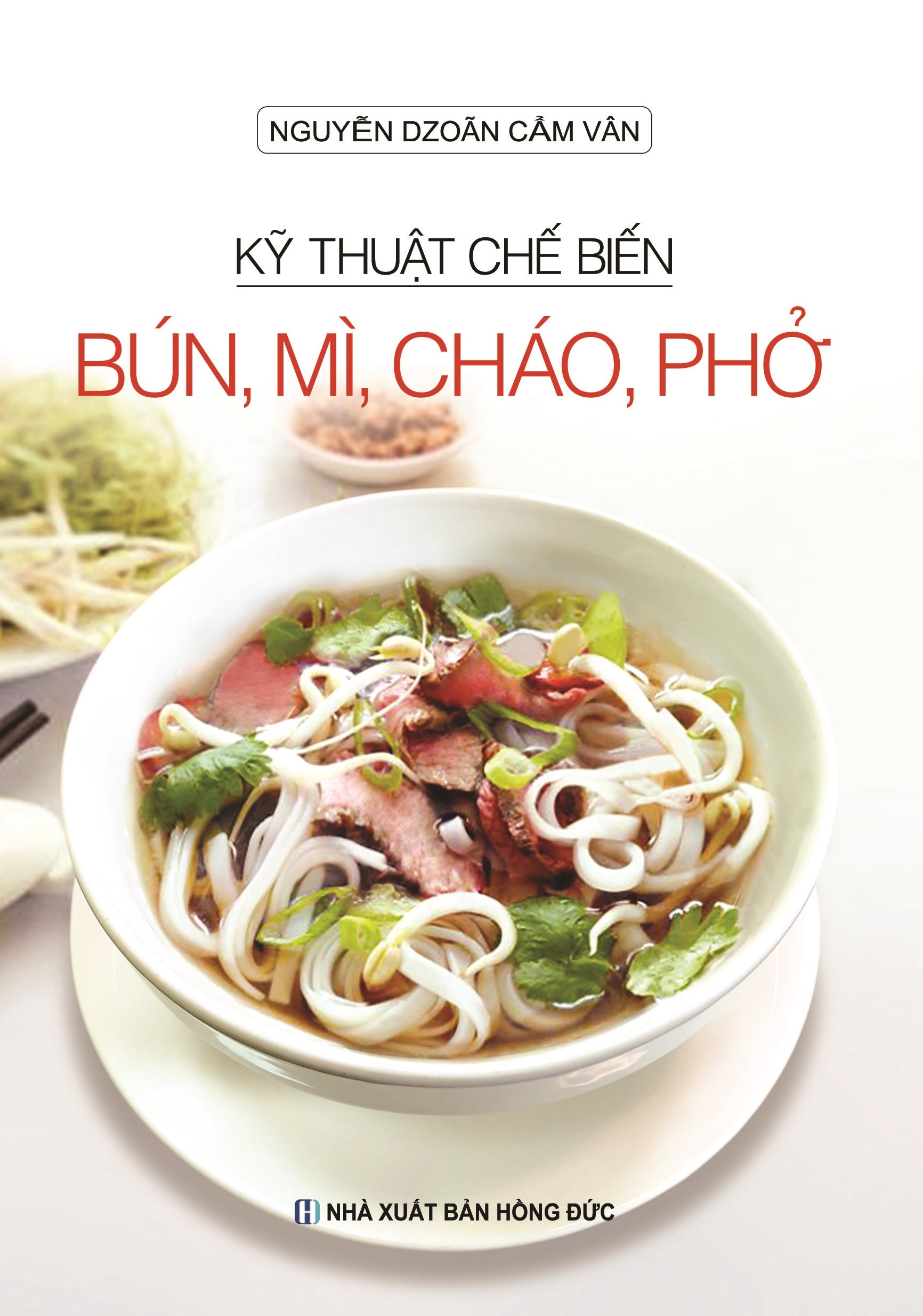 Sách - Bộ Sách Gỏi Salad Các Món Khai Vị + Các Món Giải Khát Ăn Chơi + Kỹ Thuật Chế Biến Bún, Mì, Cháo, Phở (Bộ 3 Cuốn)