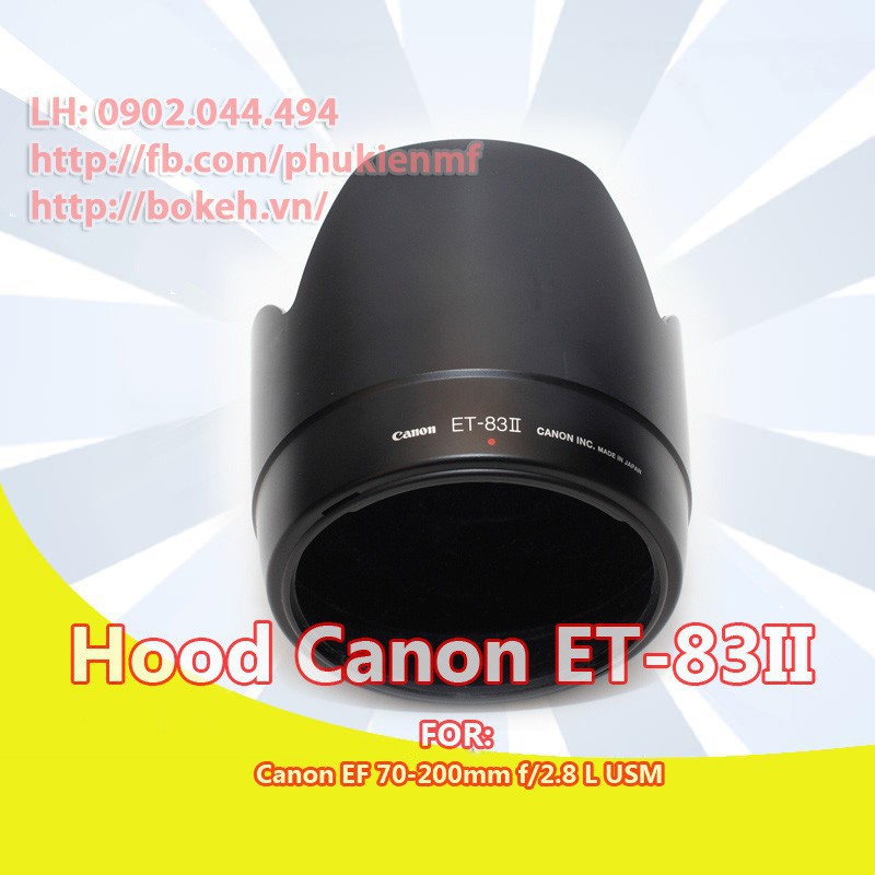 Loa che nắng ET83 II / Hood ET-83 II cho lens Canon EF 70-200 f2.8 L (non-IS)