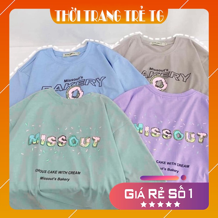 Áo thun 𝑭𝒓𝒆𝒆𝒔𝒉𝒊𝒑 Áo phông form rộng Unisex L76, mặc lớp, nhóm, cặp in chữ missout BAKERY.