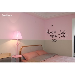 Chữ 3d dán tường " Have a nice day" [Feedback ở cuối]