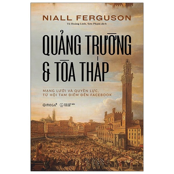 Sách - Quảng Trường Và Tòa Tháp (Bìa cứng) 349K