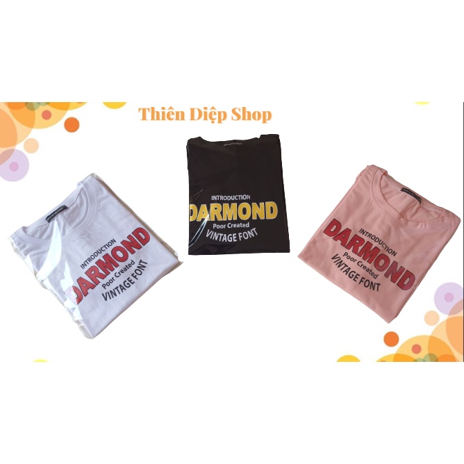 Áo thun nữ form rộng, tay lỡ, in chữ DARMOND 2 màu in, chất liệu cotton 100% đủ màu mềm, mịn, mát free size