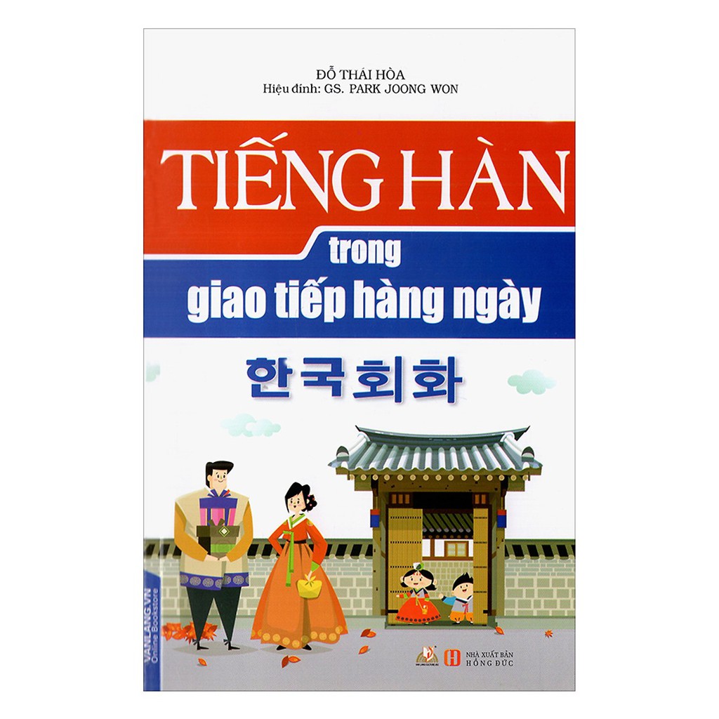 Sách - Tiếng Hàn Trong Giao Tiếp Trong Hàng Ngày