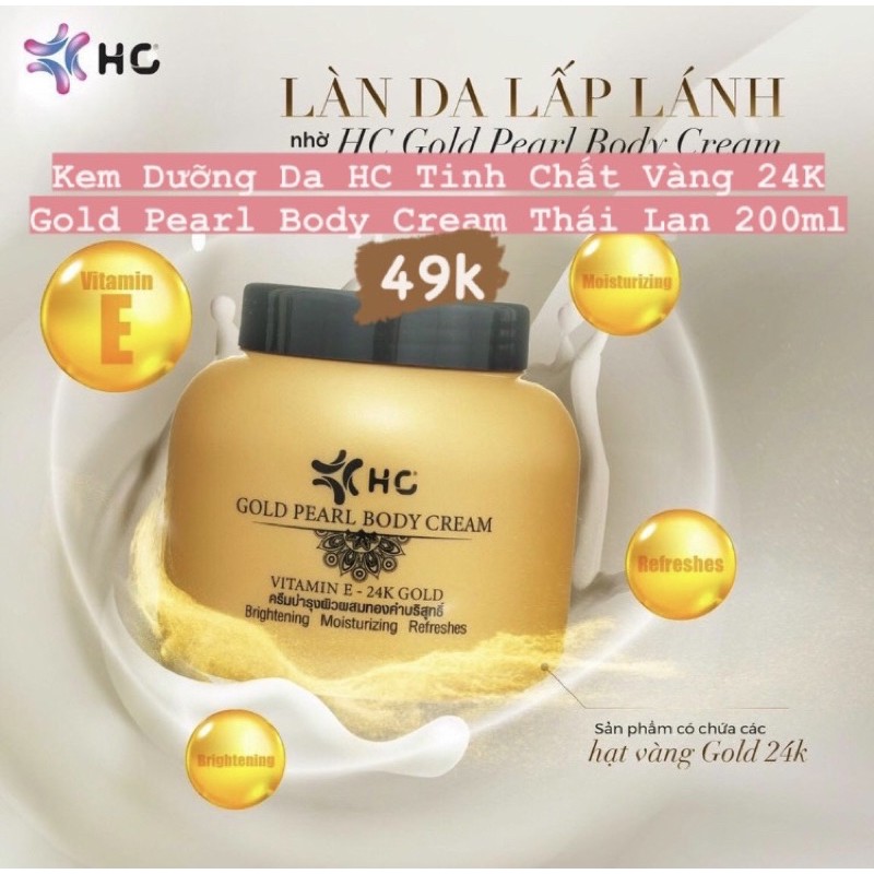 Kem Dưỡng Da HC Tinh Chất Vàng 24K Gold Pearl Body Cream Thái Lan 200ml