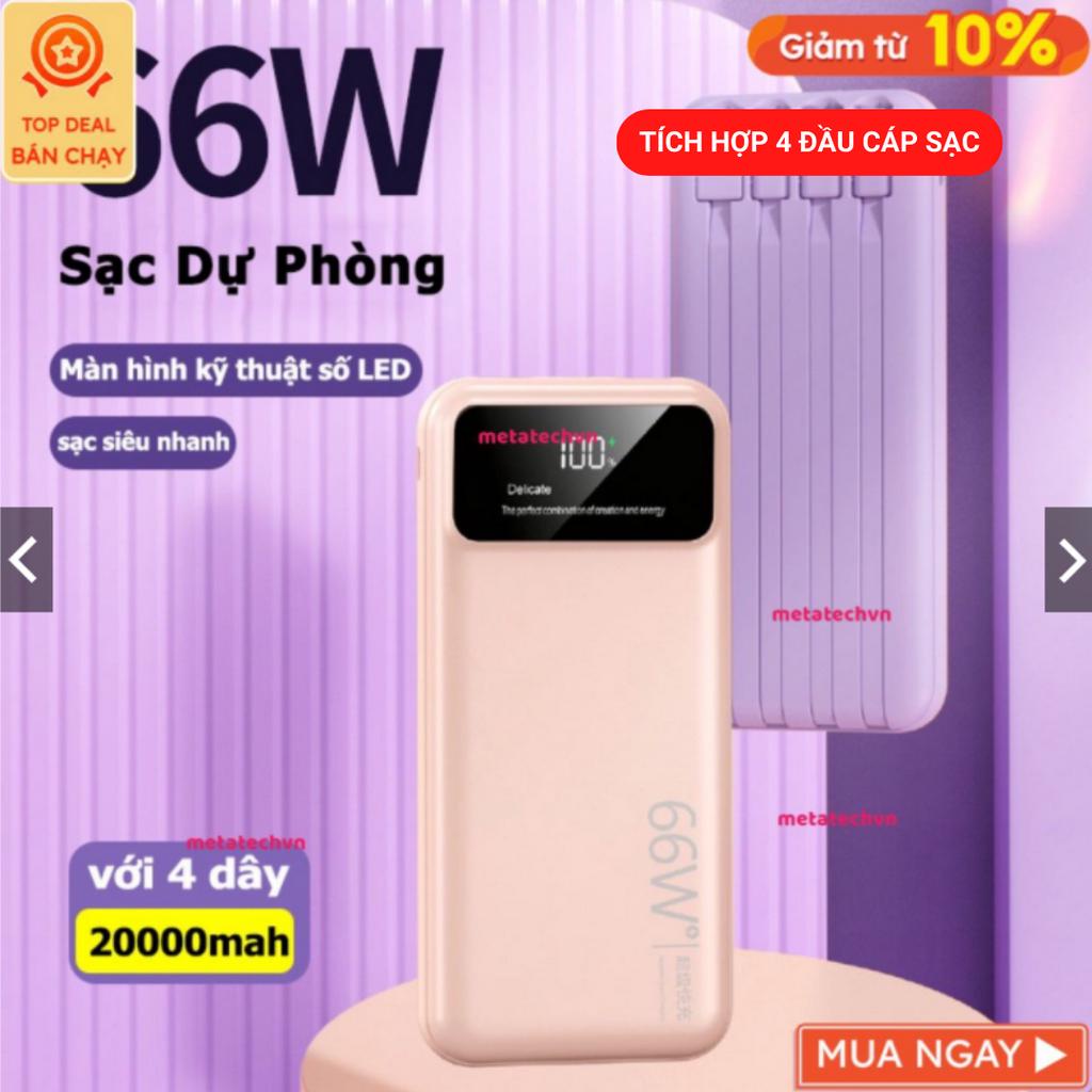 Sạc Dự Phòng 20000mAh Dung Lượng Lớn 66W Sạc nhanh Có Màn Hình LED Hiển Thị Kèm 4 Đầu Cáp Sạc