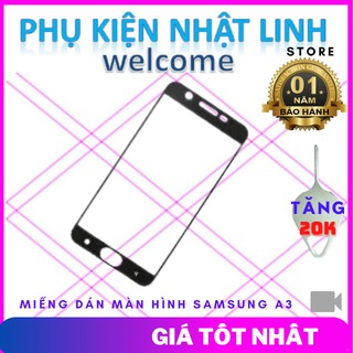 Kính Cường Lực, Kính Cường Lực samsung A3-Phụ Kiện Nhật Linh