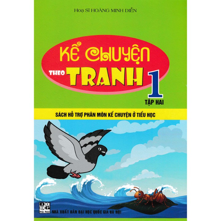 Sách - Kể Chuyện Theo Tranh 1 (Tập 2)