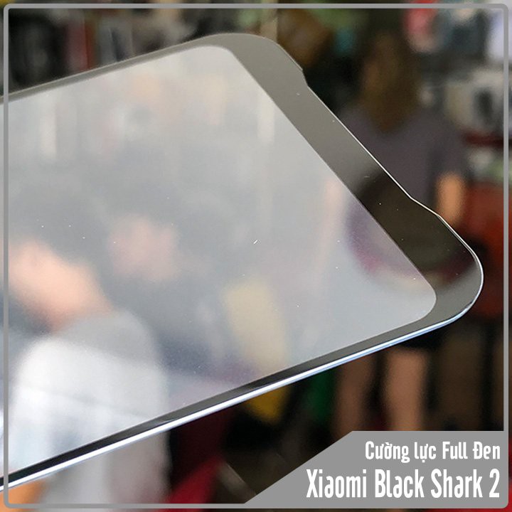 Kính cường lực Xiaomi Black Shark 2 Full viền MIETUBL