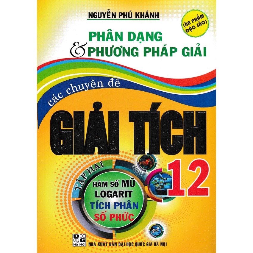 Sách - Phân Dạng Và Phương Pháp Giải Các Chuyên Đề Giải Tích 12 Tập 2