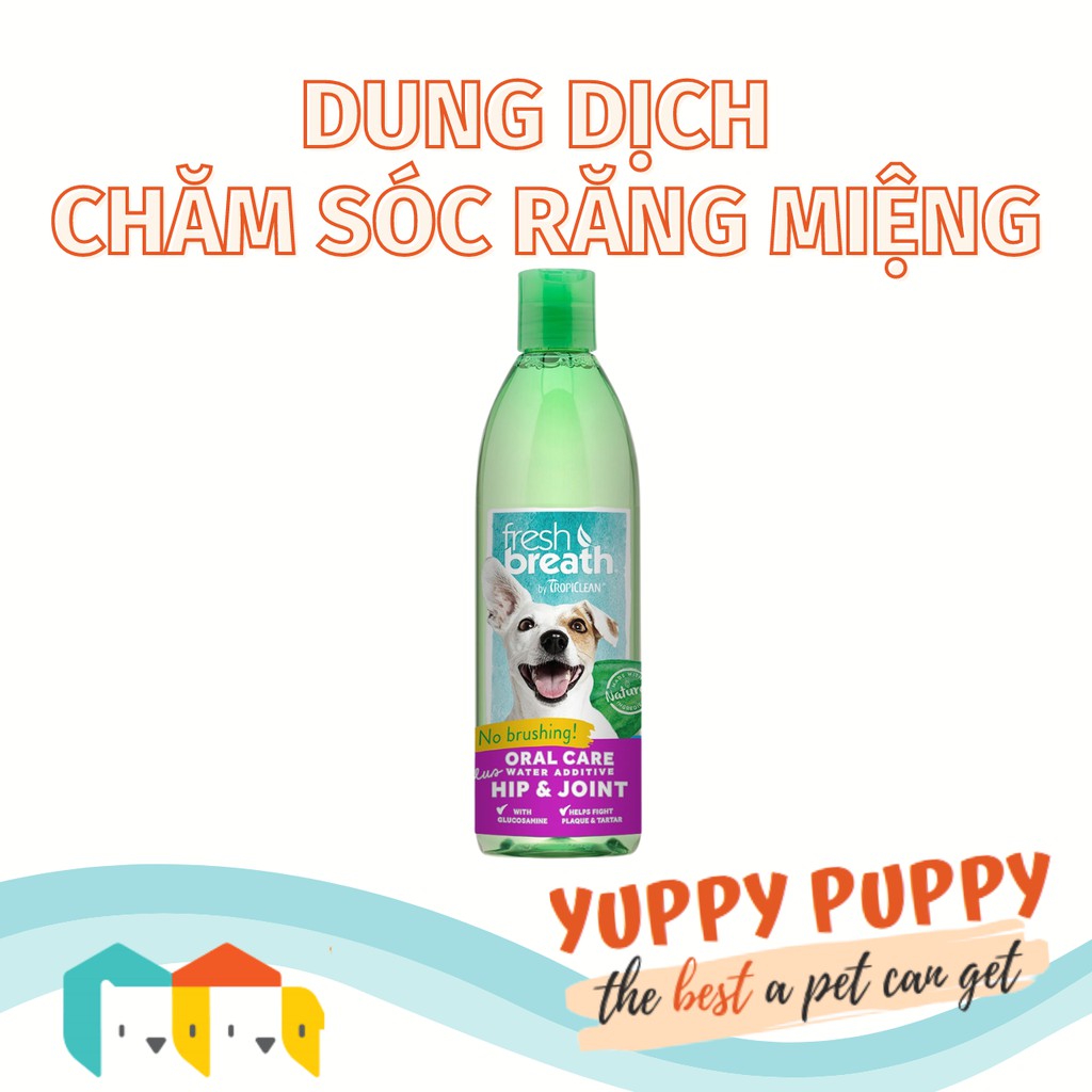 Tropiclean dung dịch chăm sóc răng miệng tốt cho xương khớp cho chó mèo/thú cưng 473ml