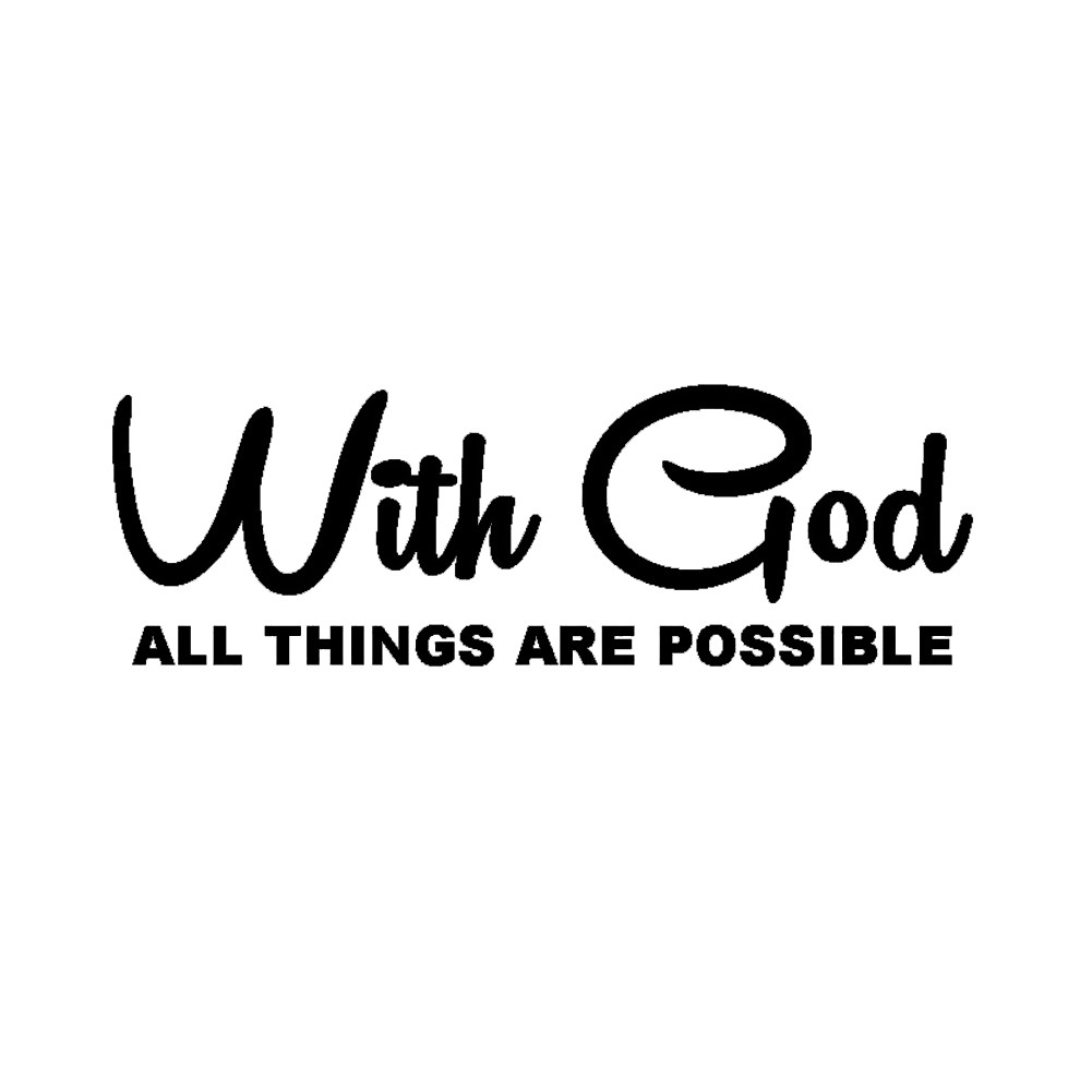 Decal dán trang trí thân xe oto in chữ God All Things Are Possible