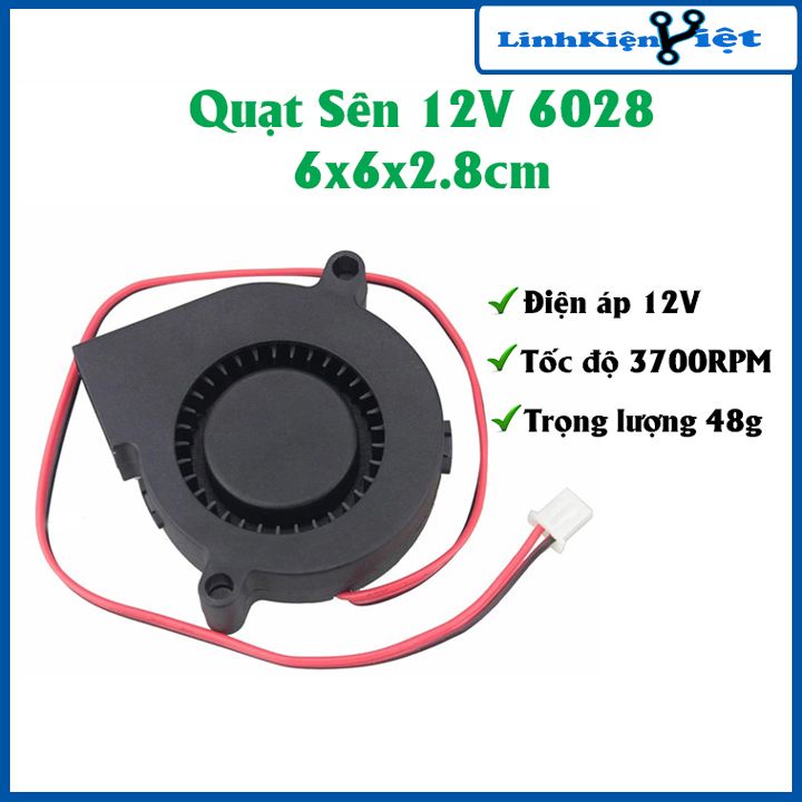 Quạt sên 6028 điện áp 12VDC kích thước 6x6x2.8cm công suất cao