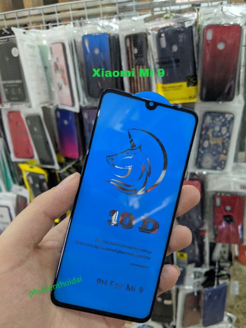 Cường lực 10D cho Xiaomi Mi 9 FREESHIP Từ 50k cao cấp full màn full keo ôm màn 2.5D