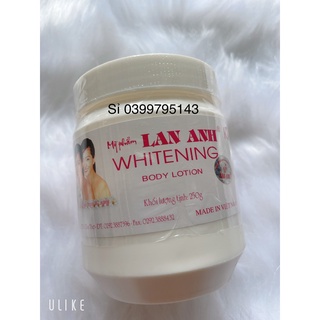 Kem trắng da body Lan Anh 250g hàng chính hãng  ms 67