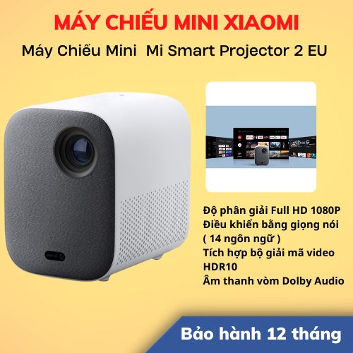 [Hỏa Tốc - HCM] Máy Chiếu Mini Xiaomi Mi Smart Projector 2 EU | Hàng Chính Hãng | Bảo Hành 12 Tháng |  | LSB Store