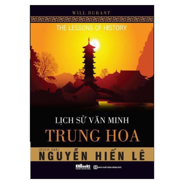 Sách - Lịch Sử Văn Minh Trung Hoa