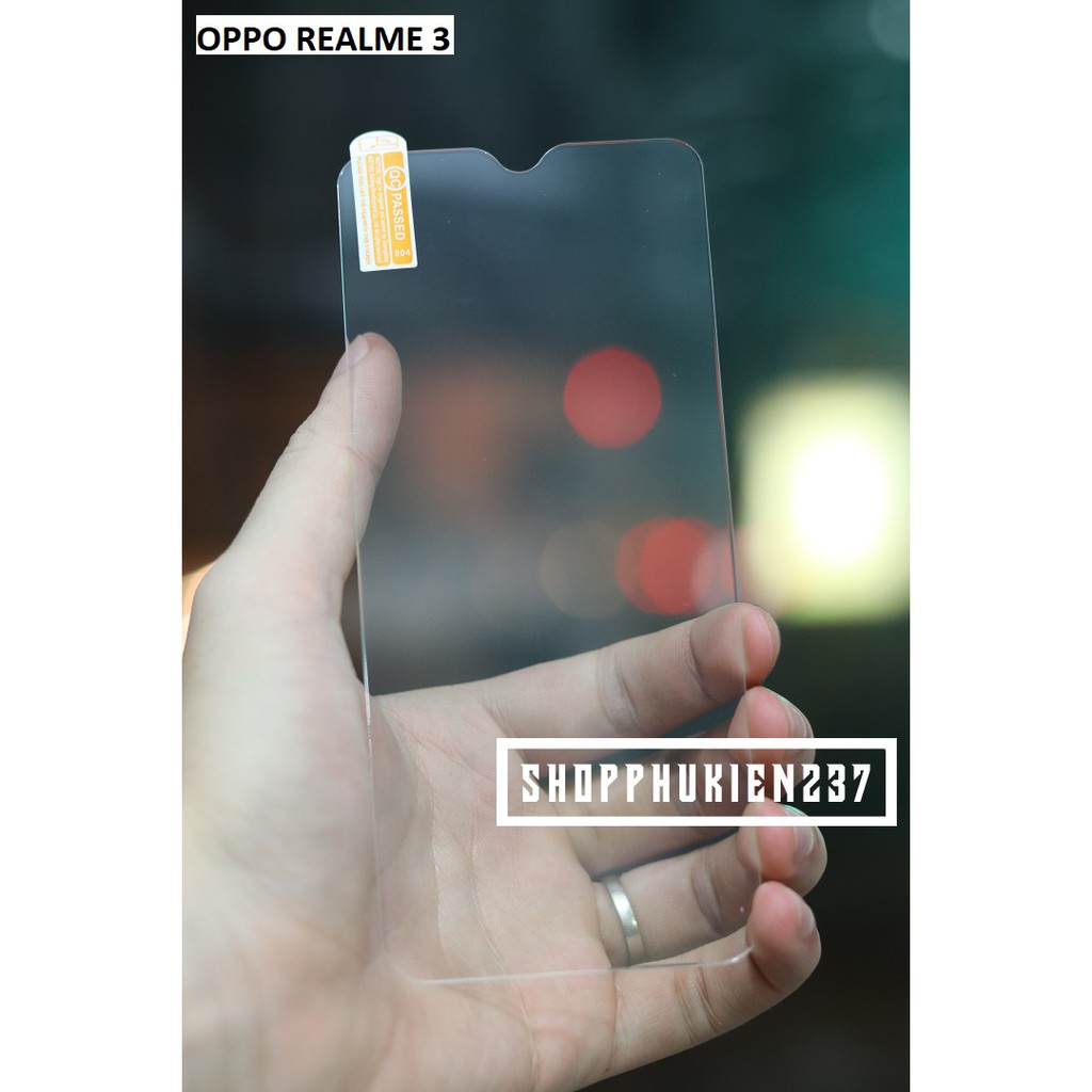 [Freeship toàn quốc từ 50k] Cường Lực 9H Oppo Realme 3 Kính Trong Suốt 9H Không Full Màn