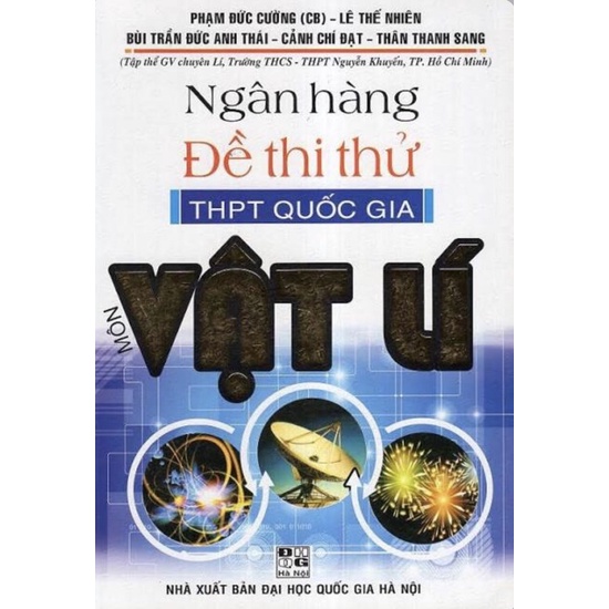 Sách - Ngân Hàng Đề Thi Thử THPT Quốc Gia Môn Vật Lí